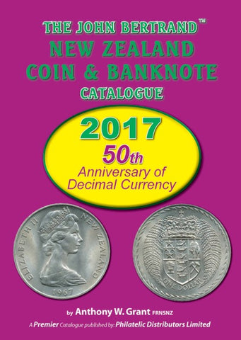 2017 “JOHN BERTRAND” NZ COIN & BANKNOTE CATALOGUE Signed by the Author