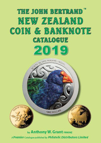 2019 “JOHN BERTRAND” NZ COIN & BANKNOTE CATALOGUE - SIGNED BY THE AUTHOR