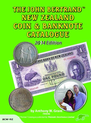 2014 “JOHN BERTRAND” NZ COIN CATALOGUE SIGNED