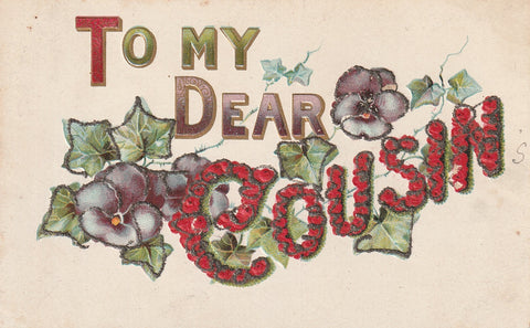 GREETINGS TO MY DEAR COUSIN EMBOSSED POSTCARD