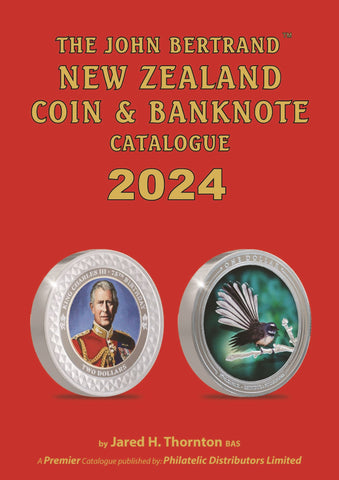 NEW 2024 “JOHN BERTRAND” NZ COIN & BANKNOTE CATALOGUE - SIGNED BY THE AUTHOR